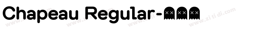 Chapeau Regular字体转换